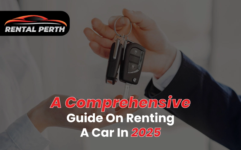 Guide On Renting A Car